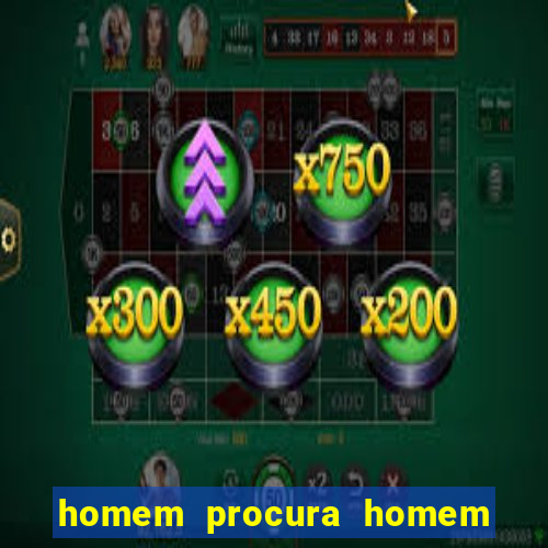 homem procura homem em botafogo rj